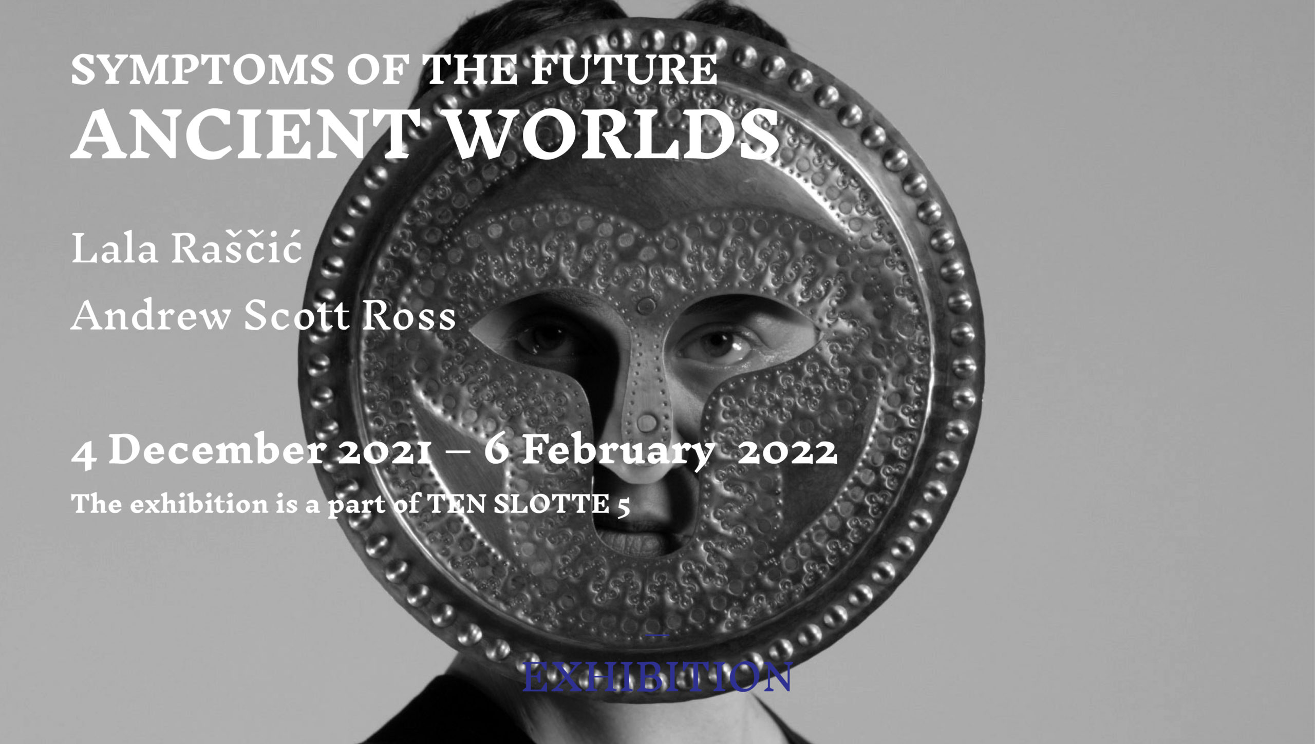 Symptoms Of The Future ANCIENT WORLDS Out Of Sight Symptoms Of The Future ANCIENT WORLDS Out Of Sight